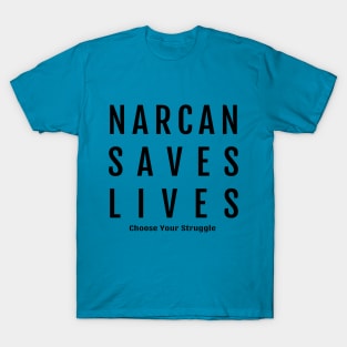 Narcan Saves Lives T-Shirt